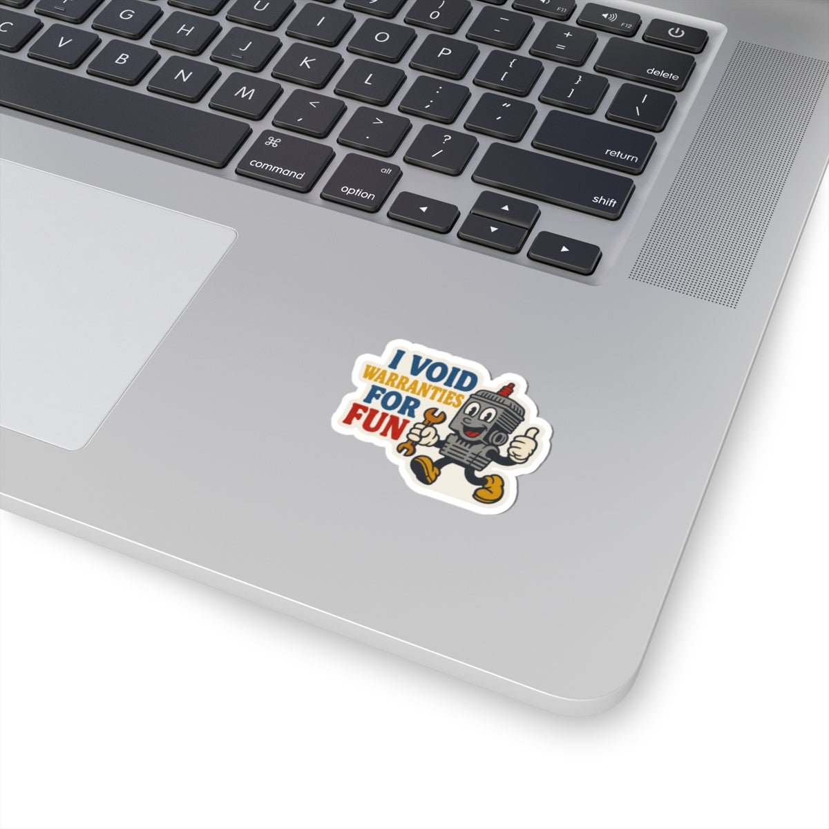 I Void Warranties For Fun sticker