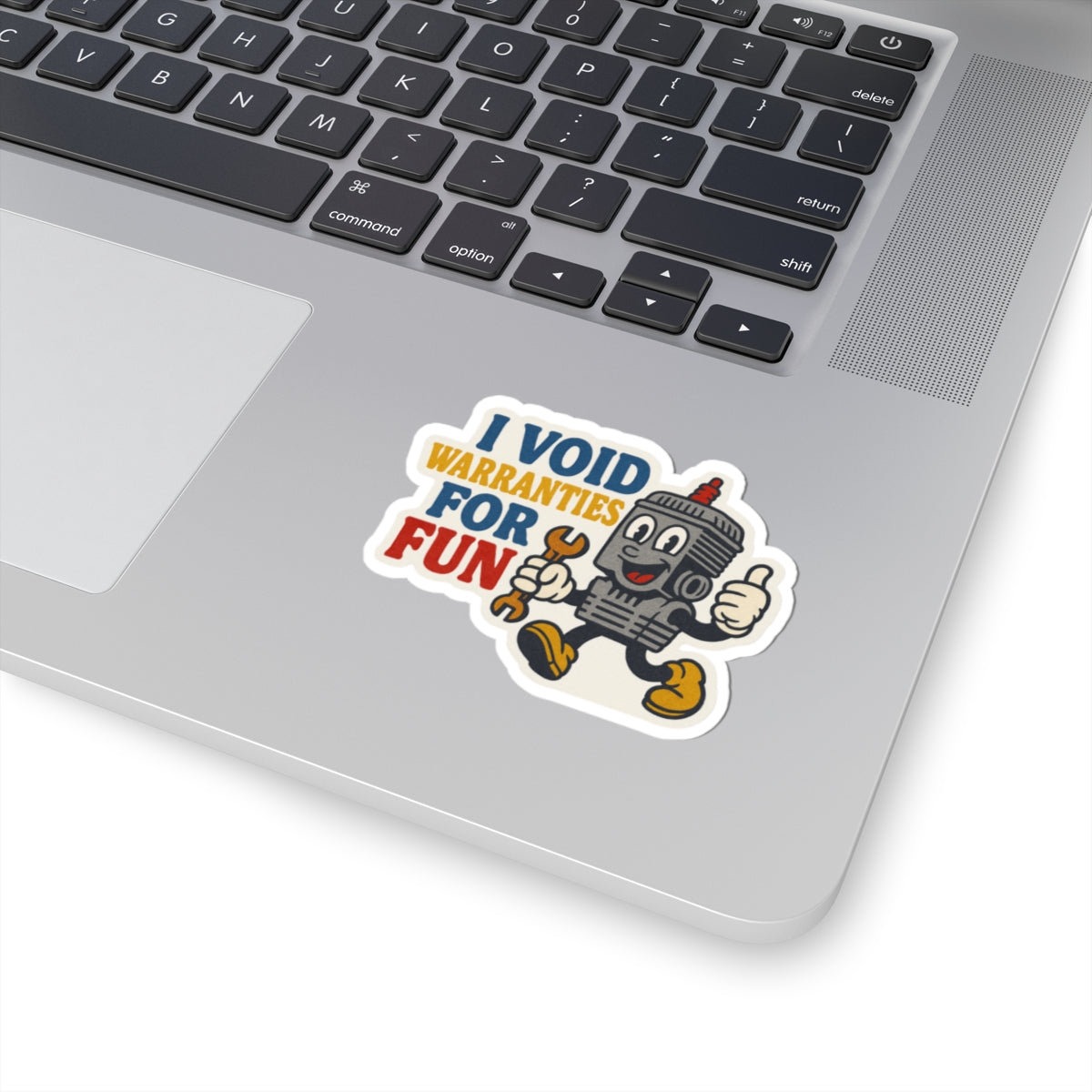 I Void Warranties For Fun sticker